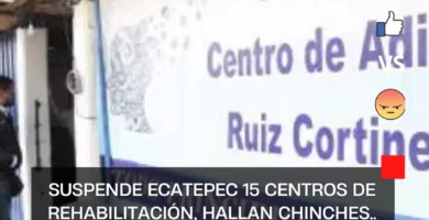 Ecatepec 15 centros de rehabilitación, hallan chinches
