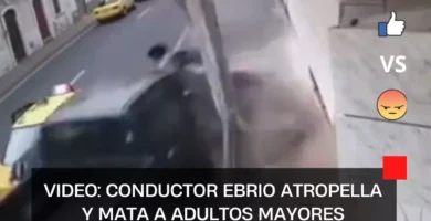 VIDEO: Conductor ebrio atropella y mata a adultos mayore