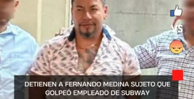 Detienen a Fernando Medina sujeto que golpeó empleado de Subway