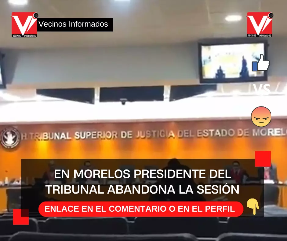 En Morelos presidente del Tribunal abandona la sesión