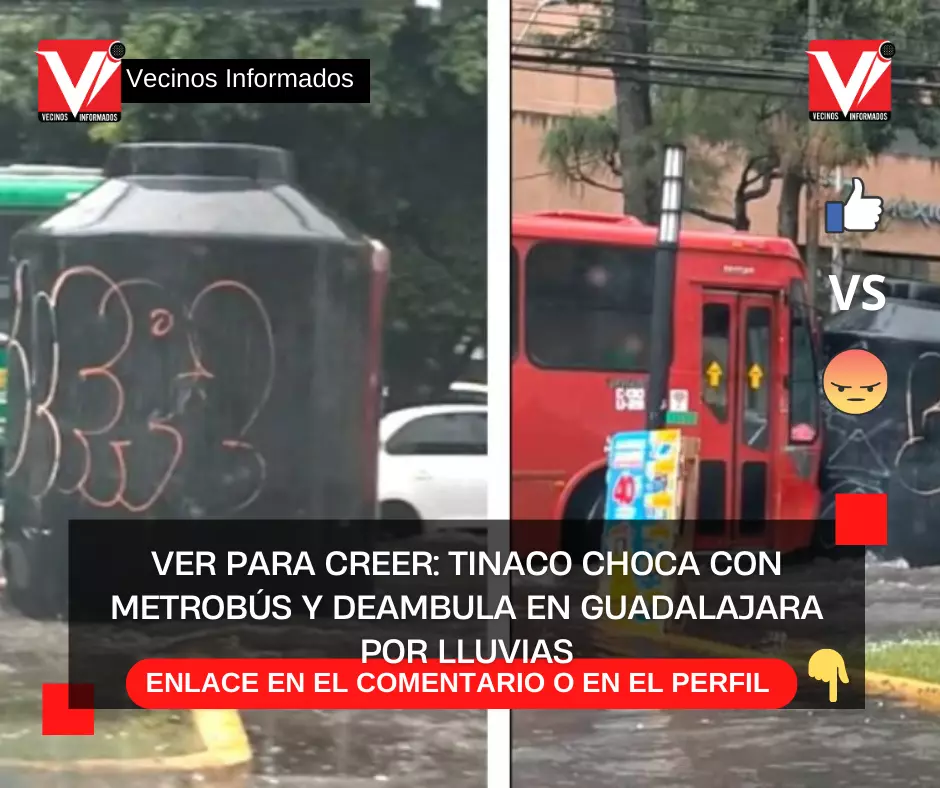 Ver para creer: tinaco choca con Metrobús y deambula en Guadalajara por lluvias