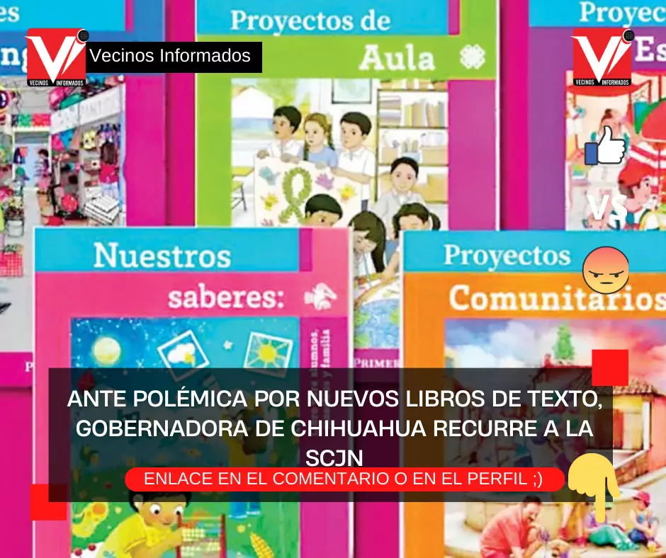 Ante polémica por nuevos libros de texto, Gobernadora de Chihuahua recurre a la SCJN