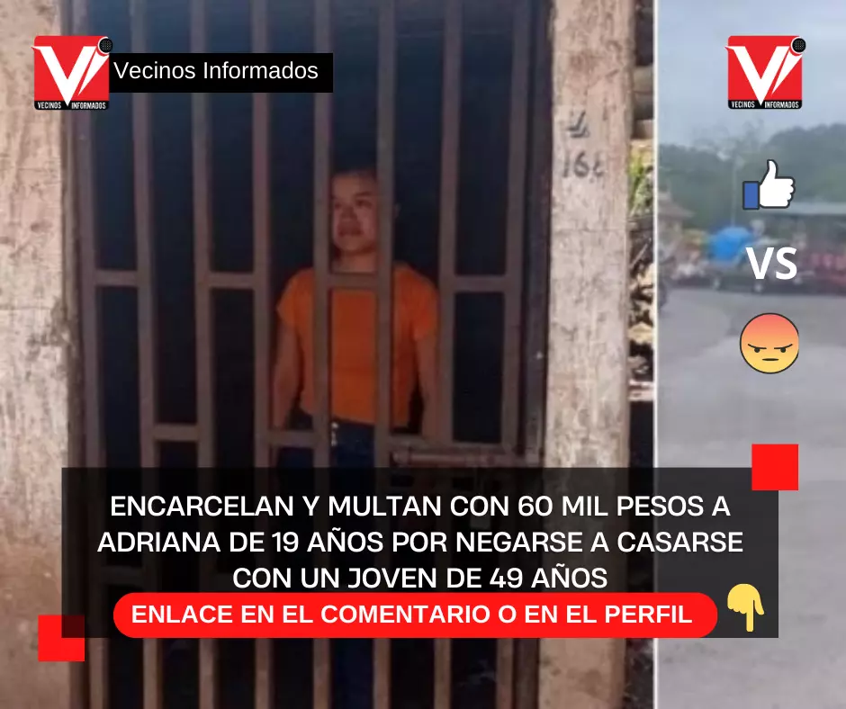 Encarcelan y multan con 60 mil pesos a Adriana de 19 años por negarse a casarse con un joven de 49 años en Atlapexco, Hidalgo