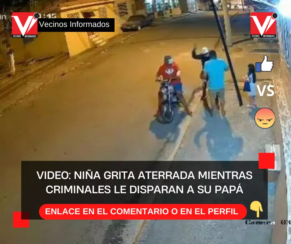VIDEO: Niña grita aterrada mientras criminales le disparan a su papá