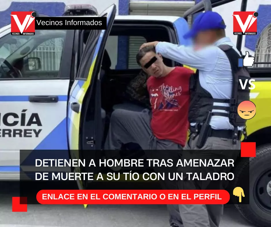 Detienen A Hombre Tras Amenazar De Muerte A Su Tío Con Un Taladro ...