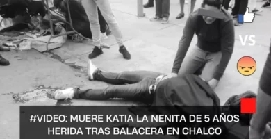 Muere Katia la nenita de 5 años herida tras balacera en Chalco