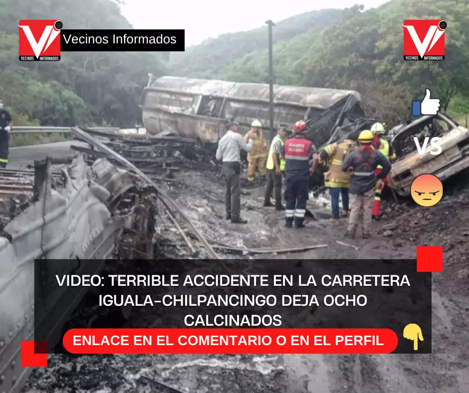 Terrible accidente en la carretera Iguala-Chilpancingo deja ocho calcinados