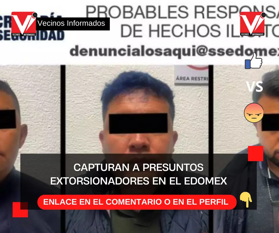 Capturan a presuntos extorsionadores en el Edomex; dos son policías