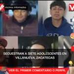 Secuestran a siete adolescentes en Villanueva, Zacatecas