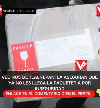 Vecinos de Tlalnepantla aseguran que ya no les llega la paquetería por inseguridad