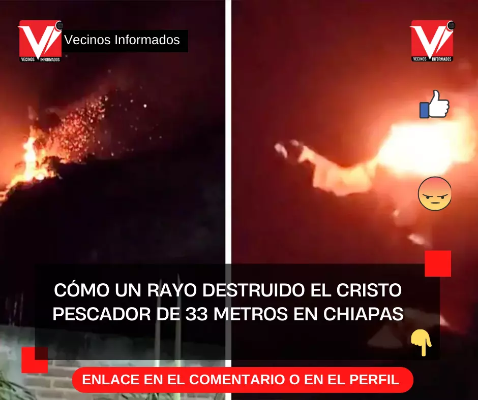 Cómo un Rayo Destruido el Cristo Pescador de 33 Metros en Chiapas