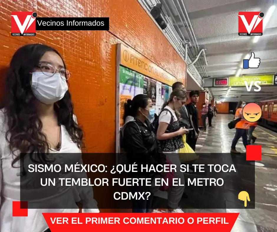 Sismo México: ¿Qué hacer si te toca un temblor fuerte en el Metro CDMX?