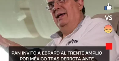 PAN invitó a Ebrard al Frente Amplio por México tras derrota ante Sheinbaum