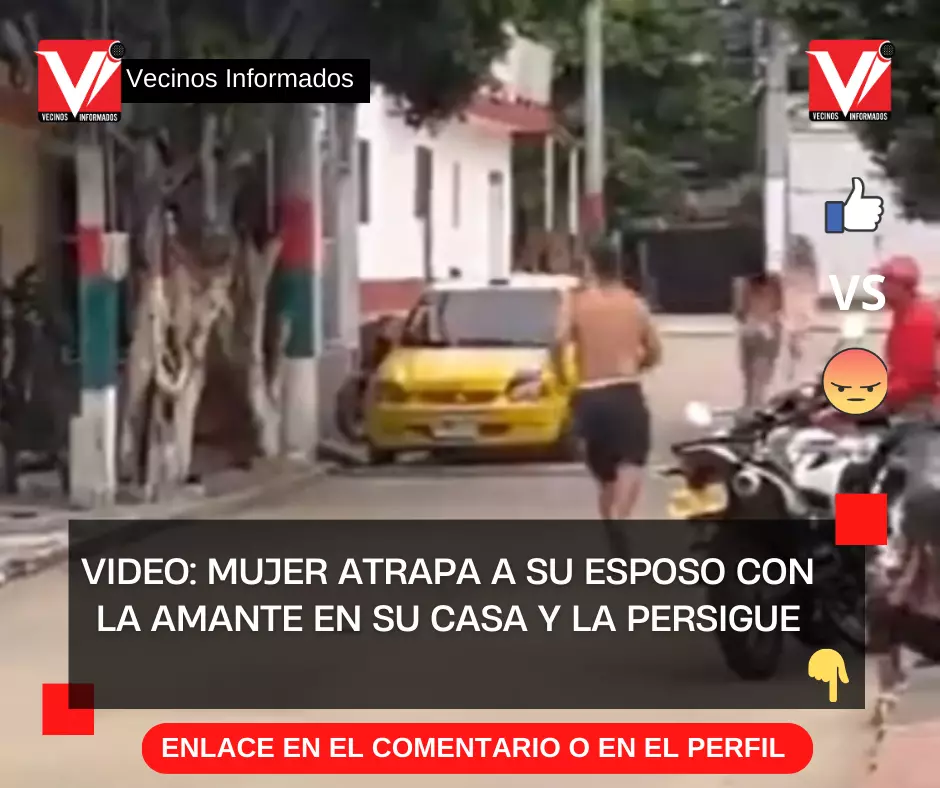 VIDEO: mujer atrapa a su esposo con la amante en su casa y la persigue a toda velocidad por la calle