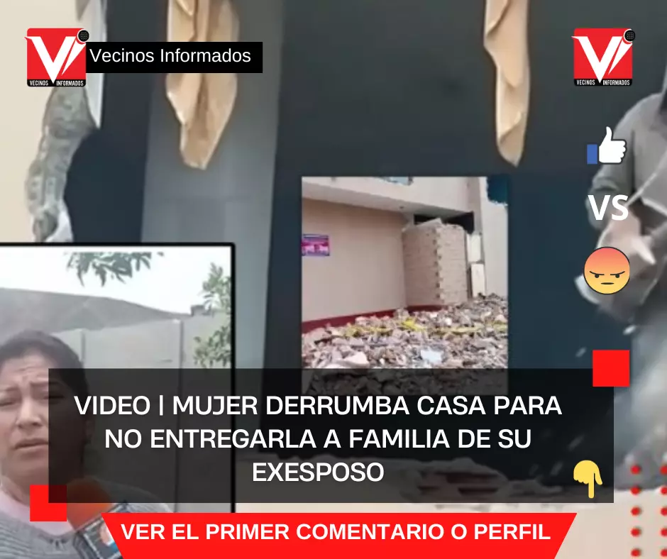 VIDEO | Mujer derrumba casa para no entregarla a familia de su exesposo