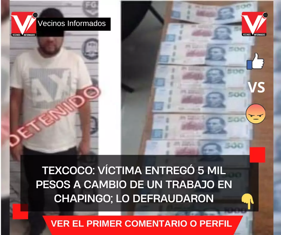 Texcoco: Víctima entregó 5 mil pesos a cambio de un trabajo en Chapingo; lo defraudaron