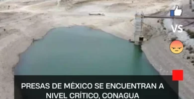 Presas de México se encuentran a nivel crítico, Conagua