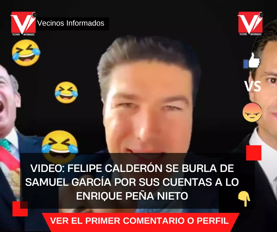 VIDEO: Felipe Calderón se burla de Samuel García por sus cuentas a lo Enrique Peña Nieto