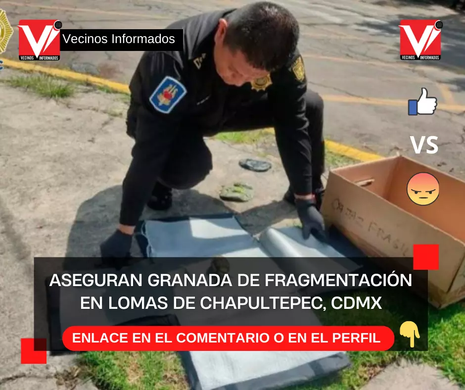 Aseguran granada de fragmentación en Lomas de Chapultepec, CDMX