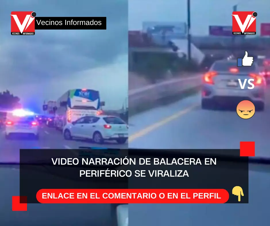 VIDEO Narración de balacera en Periférico se viraliza