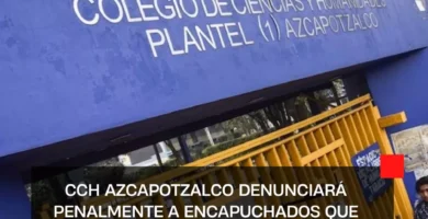CCH Azcapotzalco denunciará penalmente a encapuchados que tomaron plantel