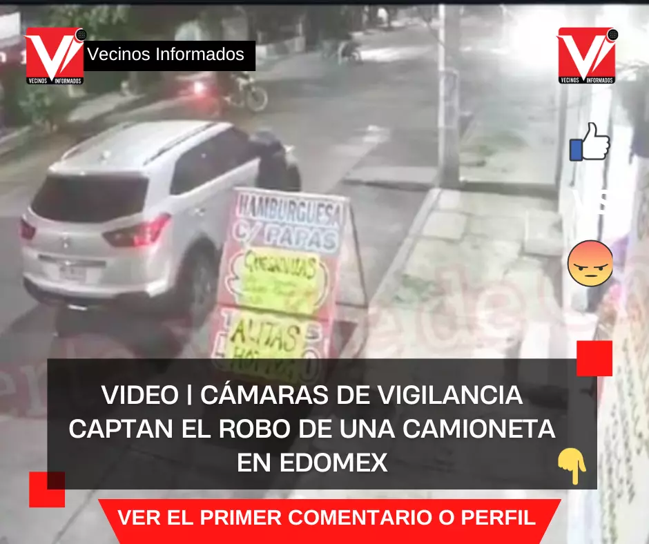 VIDEO | Cámaras de vigilancia captan el robo de una camioneta en EDOMEX