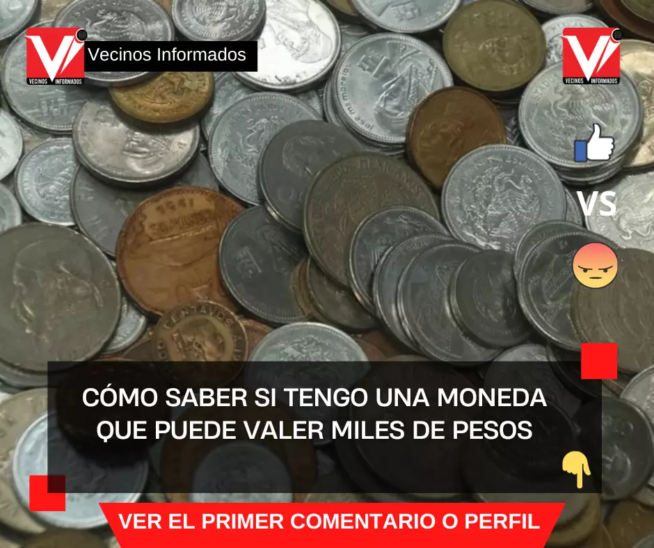 C Mo Saber Si Tengo Una Moneda Que Puede Valer Miles De Pesos Vecinos