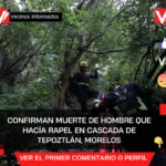 Confirman muerte de hombre que hacía rapel en cascada de Tepoztlán, Morelos