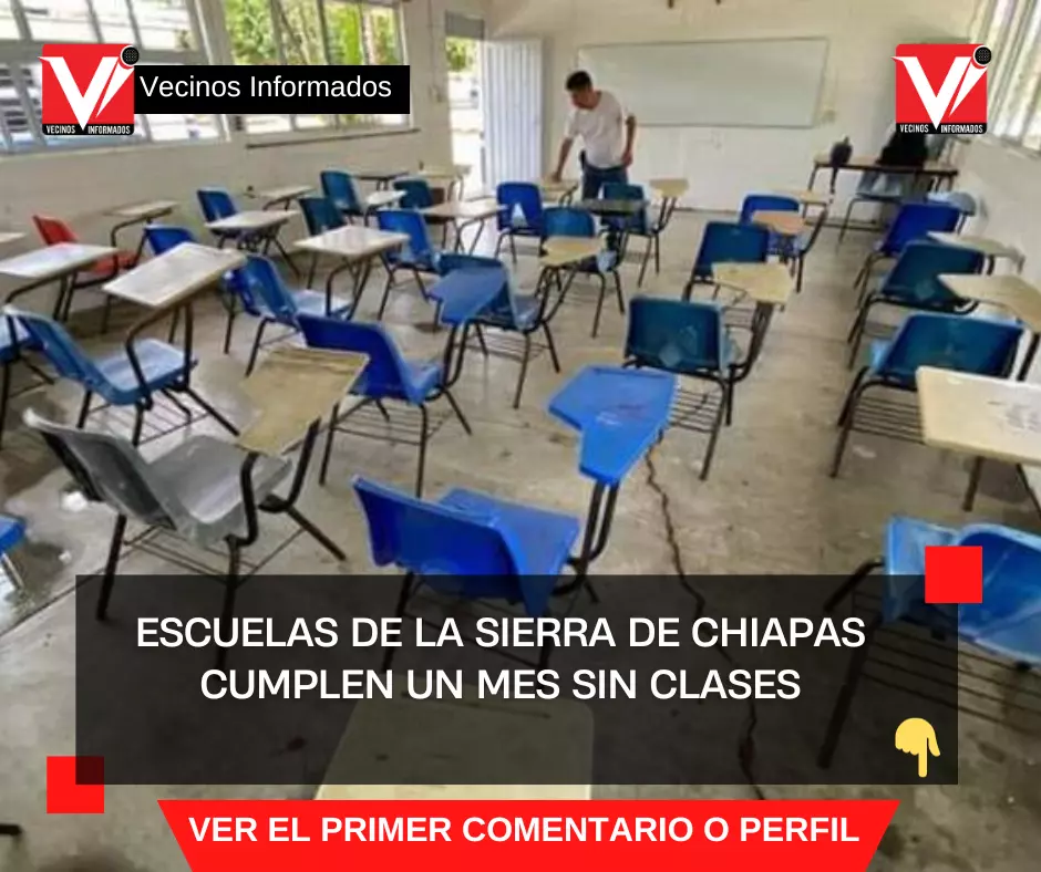 Escuelas de la sierra de Chiapas cumplen un mes sin clases