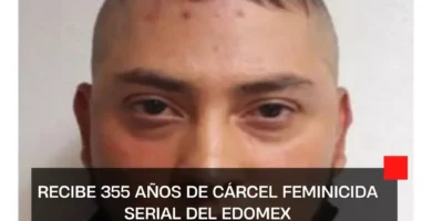 Recibe 355 años de cárcel feminicida serial del Edomex