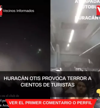 Huracán Otis provoca terror a cientos de turistas