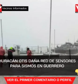 Huracán Otis destruye red de sensores para sismos en Guerrero; Sky Alert no podrá alertar de temblores