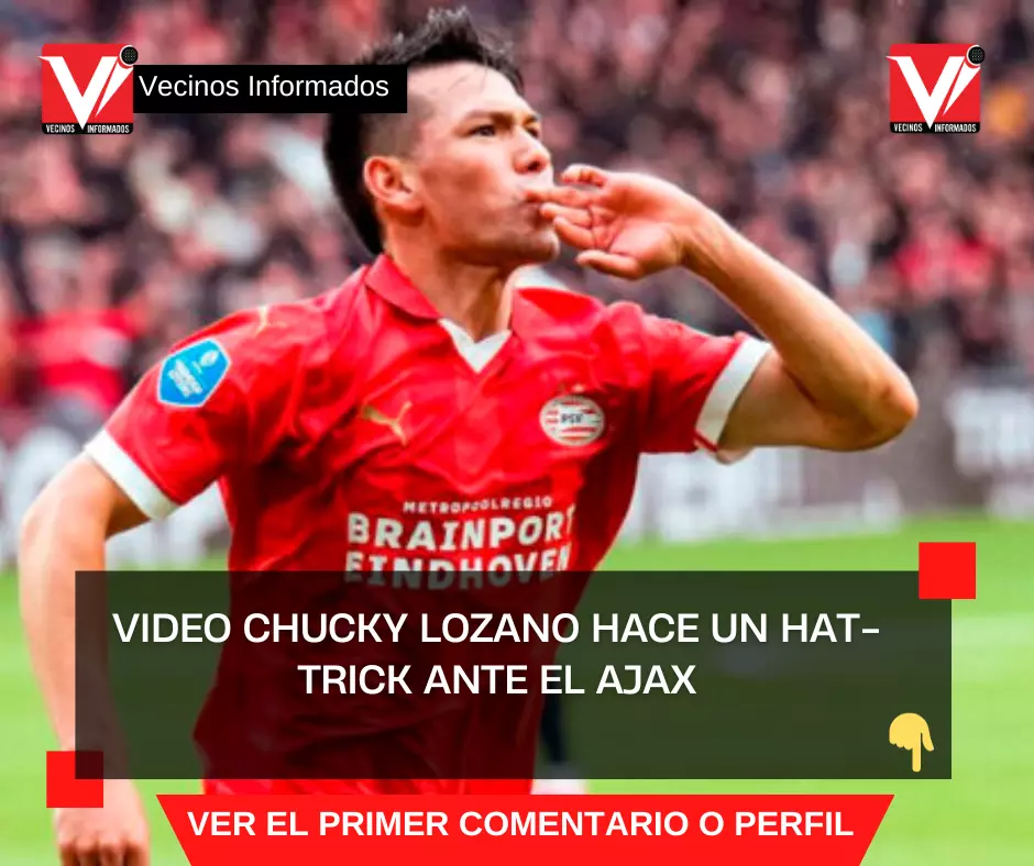 VIDEO Chucky Lozano hace un HAT-TRICK ante el Ajax