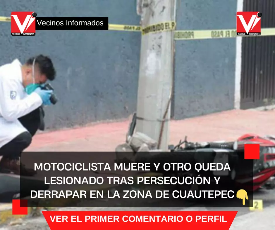 Motociclista muere y otro queda lesionado tras persecución y derrapar en la zona de Cuautepec
