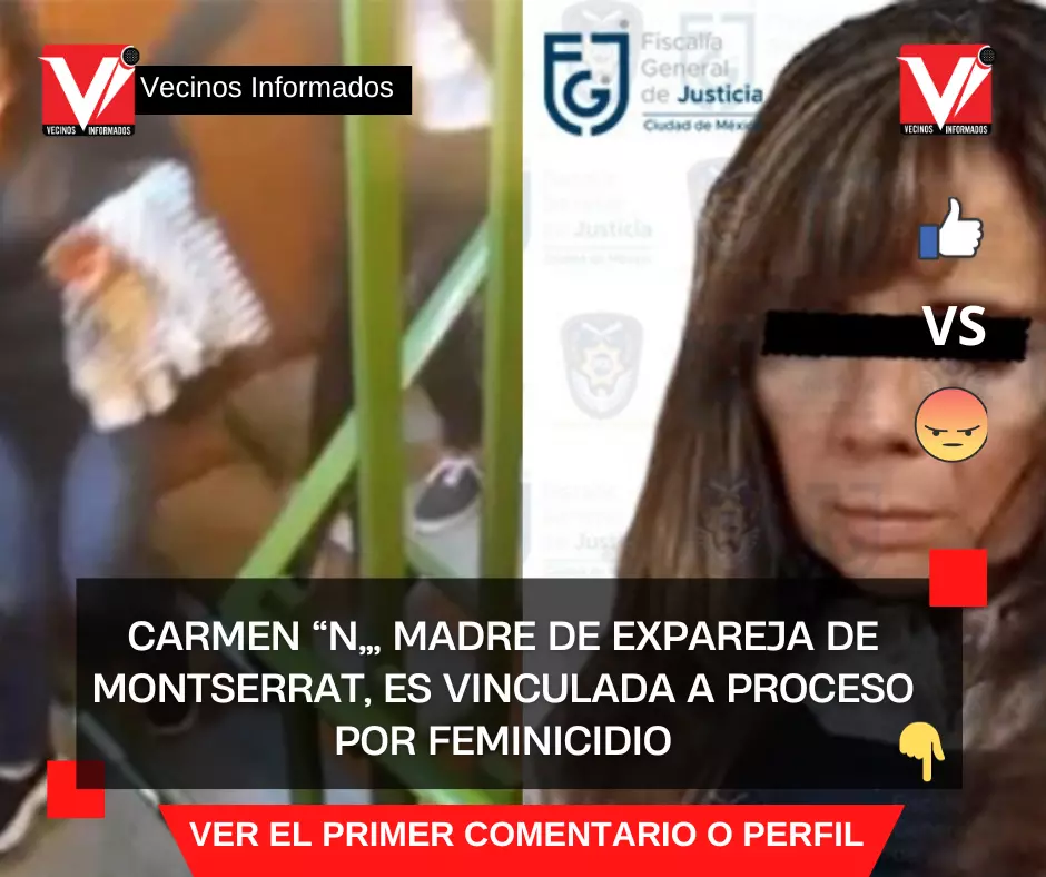Carmen “N”, madre de expareja de Montserrat, es vinculada a proceso por feminicidio