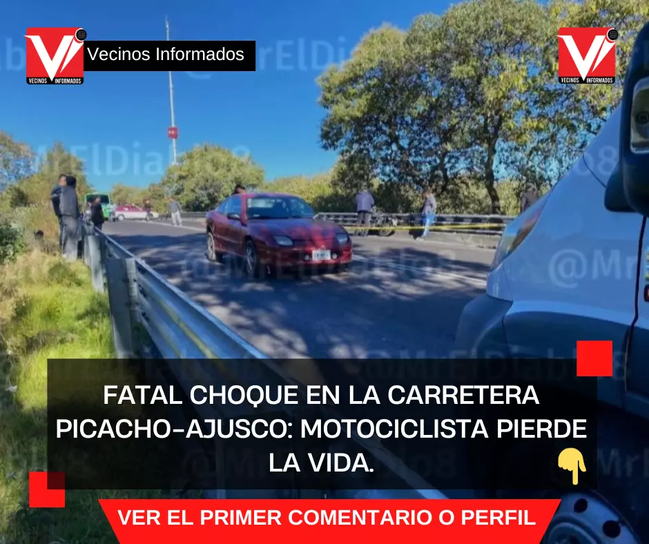 FATAL CHOQUE EN LA CARRETERA PICACHO-AJUSCO: MOTOCICLISTA PIERDE LA VIDA.