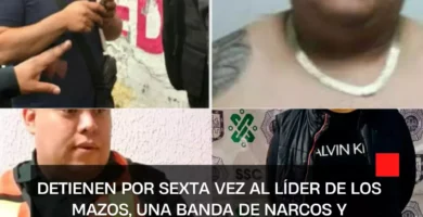 Detienen por sexta vez al líder de Los Mazos, una banda de narcos y extorsionadores en el Estado de México