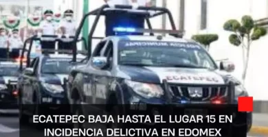 Ecatepec baja hasta el lugar 15 en incidencia delictiva en Edomex