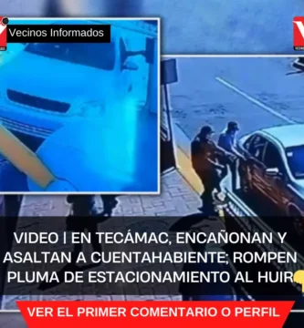 VIDEO | En Tecámac, encañonan y asaltan a cuentahabiente; rompen pluma de estacionamiento al huir
