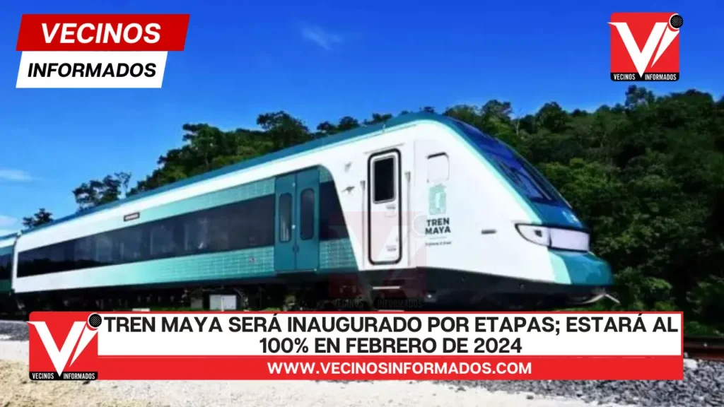 Tren Maya será inaugurado por etapas; estará al 100% en febrero de 2024