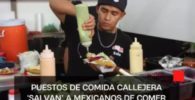 Puestos de comida callejera ‘salvan’ a mexicanos de comer solo alimentos procesados