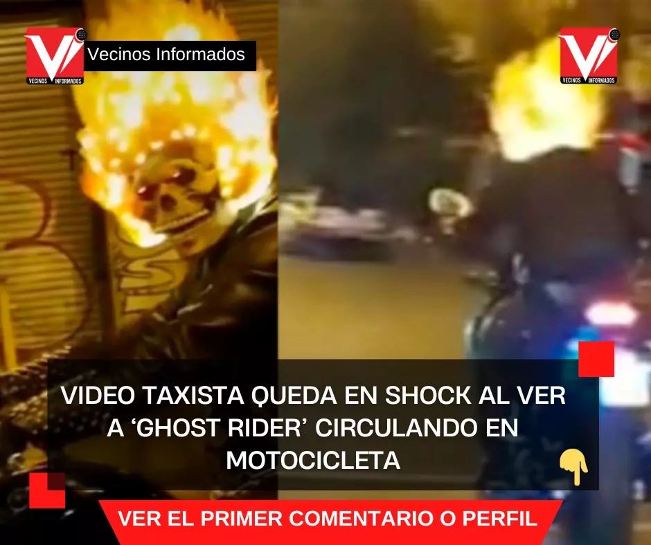 VIDEO Taxista queda en shock al ver a ‘Ghost Rider’ circulando en motocicleta