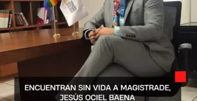 Encuentran sin vida a magistrade, Jesús Ociel Baena