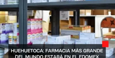 Huehuetoca: Farmacia más grande del mundo estará en el Edomex