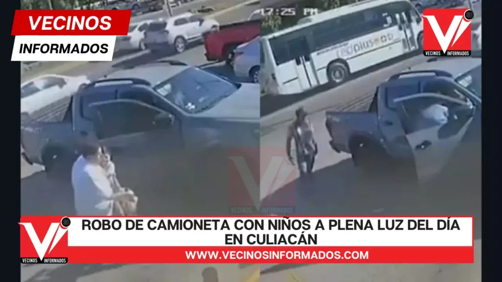 Indigna impactante robo de camioneta con niños a plena luz del día en Culiacán