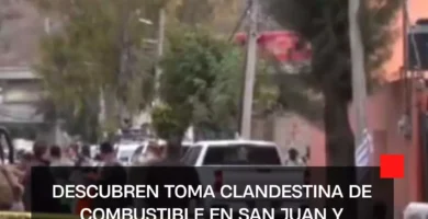 Descubren toma clandestina de combustible en San Juan y Guadalupe Ticomán
