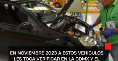 En noviembre 2023 a estos vehículos les toca verificar en la CDMX y el Edomex