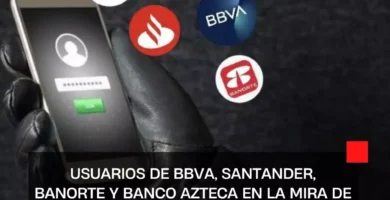 Usuarios de BBVA, Santander, Banorte y Banco Azteca en la mira de estafadores, medidas para protegerte