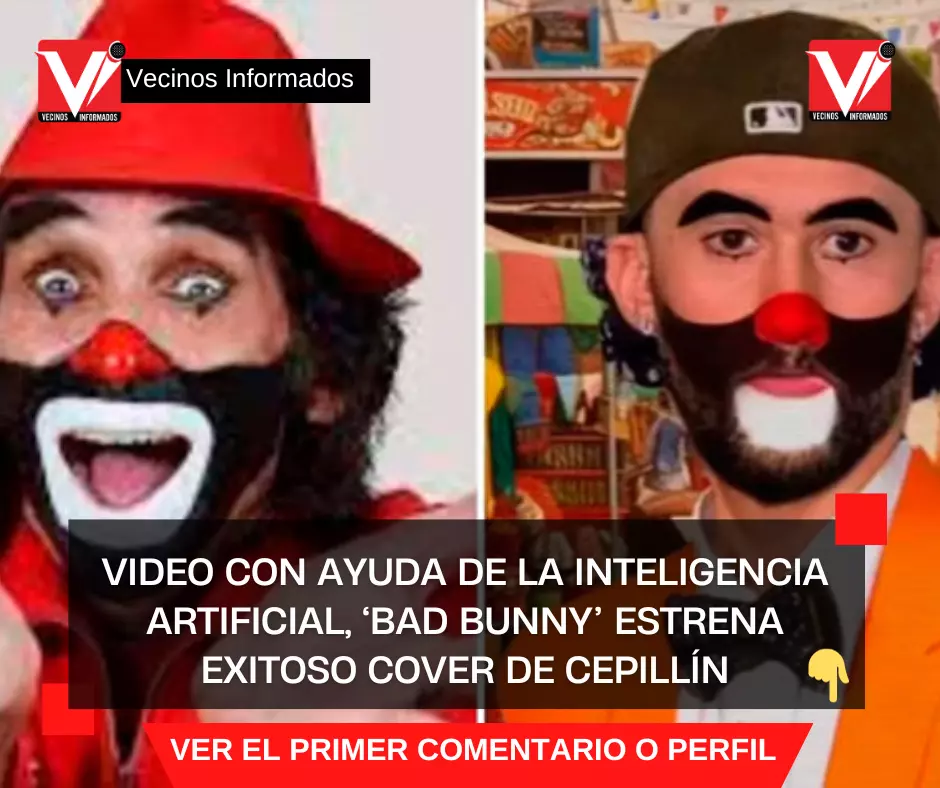 VIDEO Con ayuda de la Inteligencia Artificial, ‘Bad Bunny’ estrena exitoso cover de Cepillín