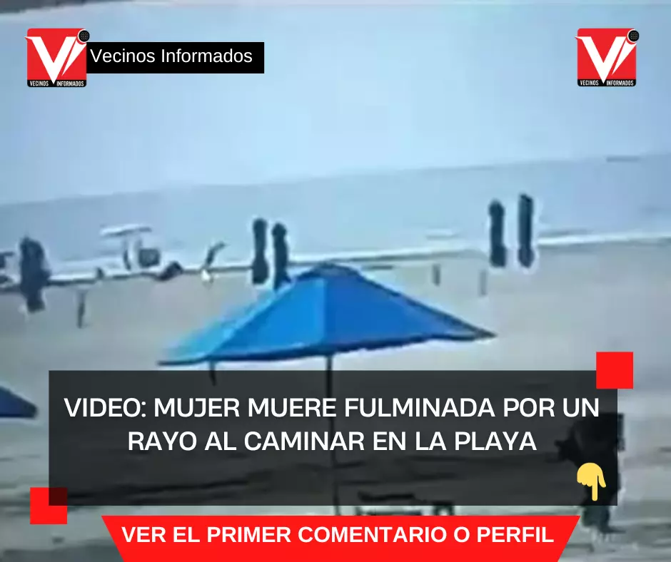 VIDEO: Mujer muere fulminada por un rayo al caminar en la playa